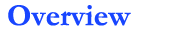 Overview 